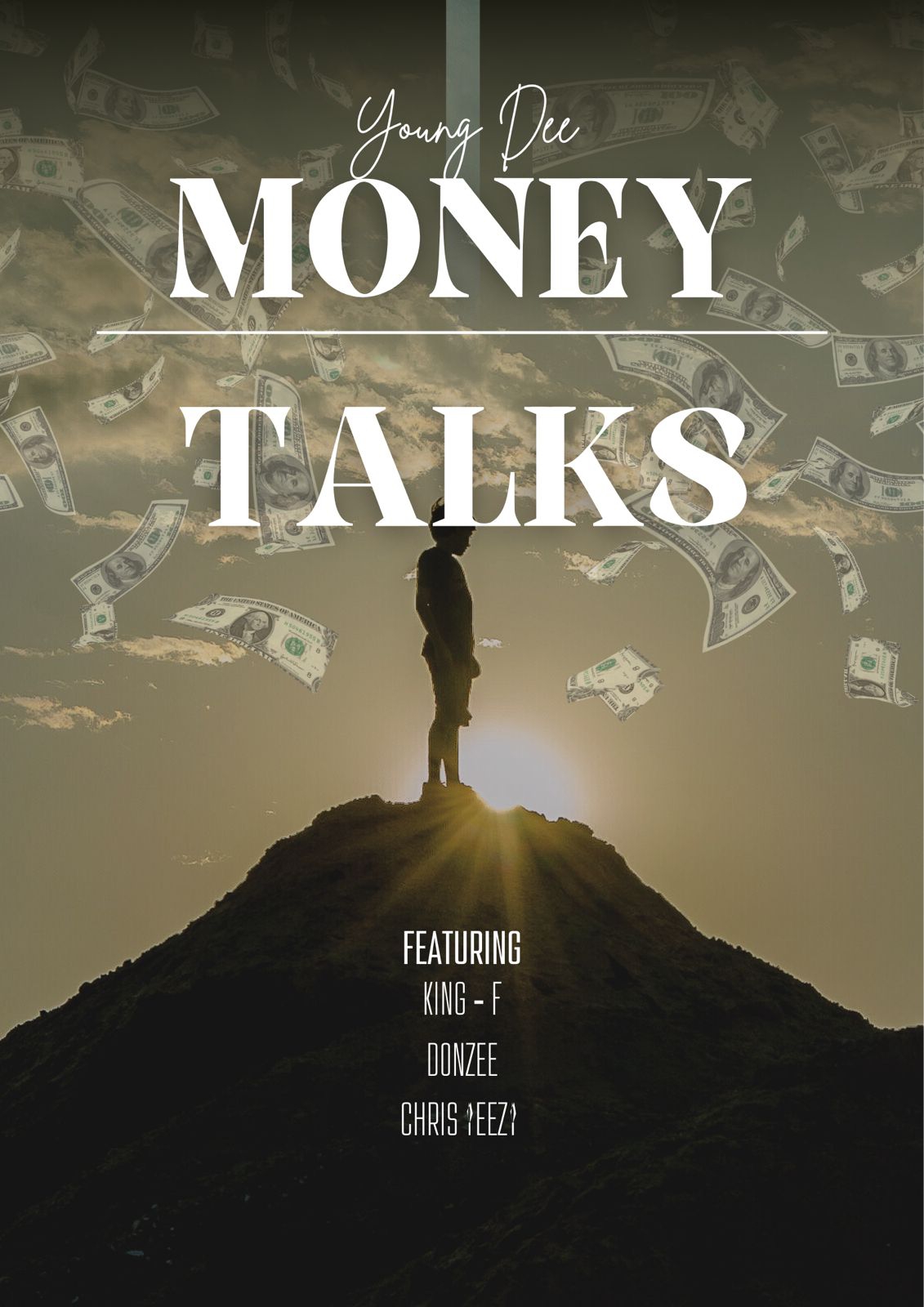 Money Talks(Ft. King-F x DonZee x Chris Yeezy).jpg